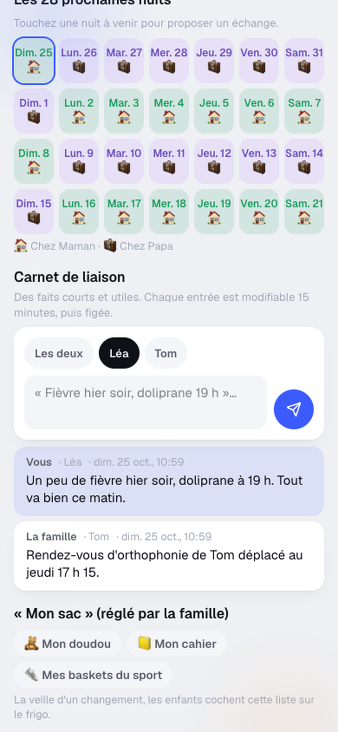 Le carnet de liaison : un peu de fièvre hier soir, un rendez-vous déplacé